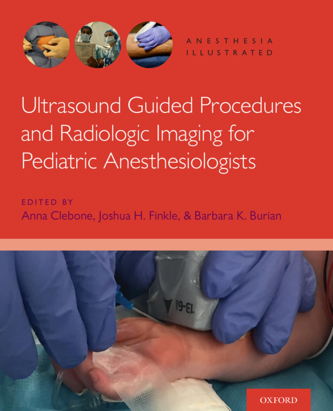 Ultrasound Guided Procedures and Radiologic Imaging for Pediatric